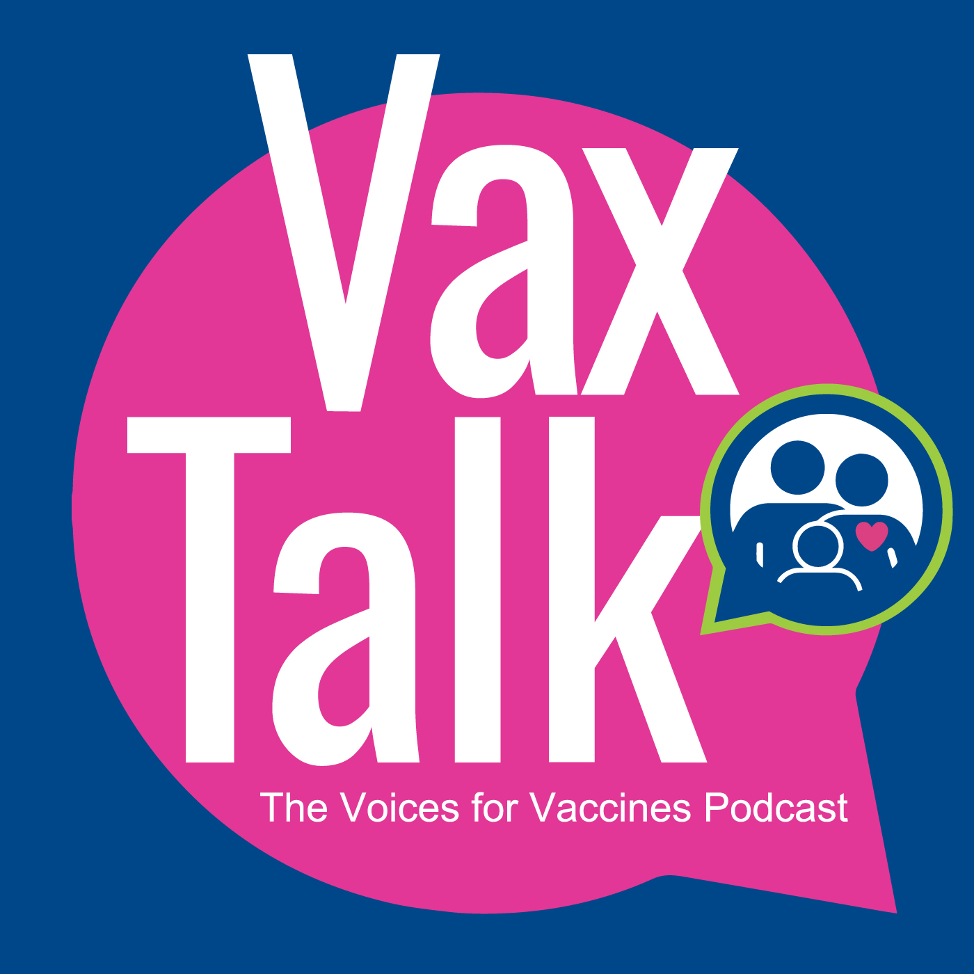 Vax Talk Podcast  Voices For Vaccines