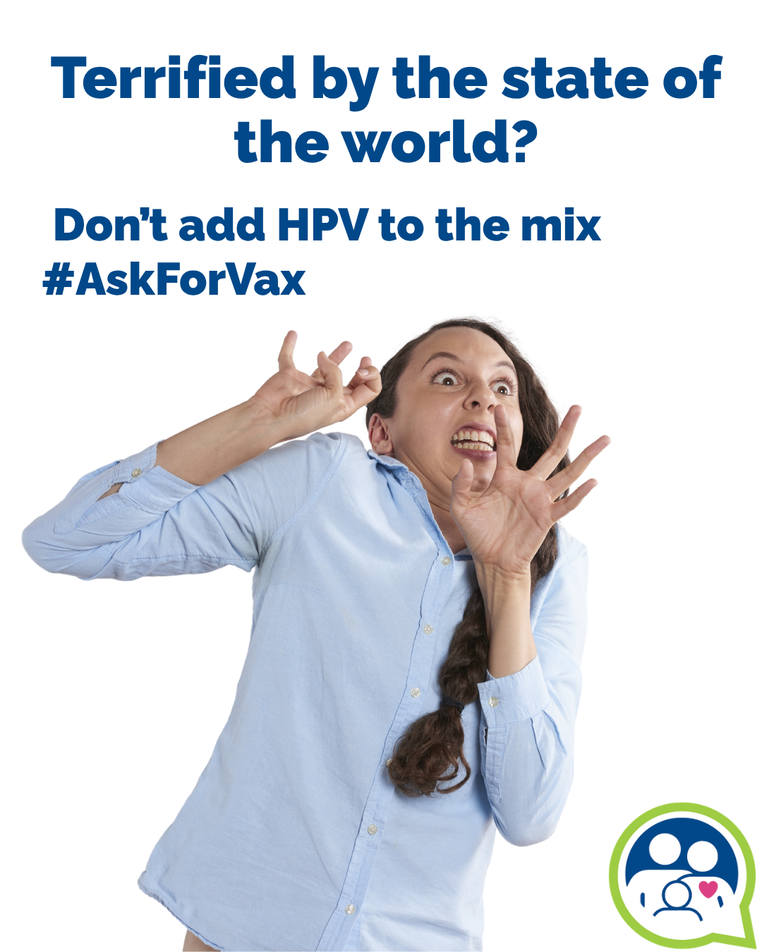 A scared woman with text indicating that HPV would make things worse